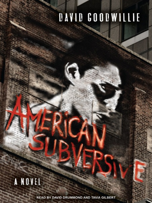 Title details for American Subversive by David Goodwillie - Wait list